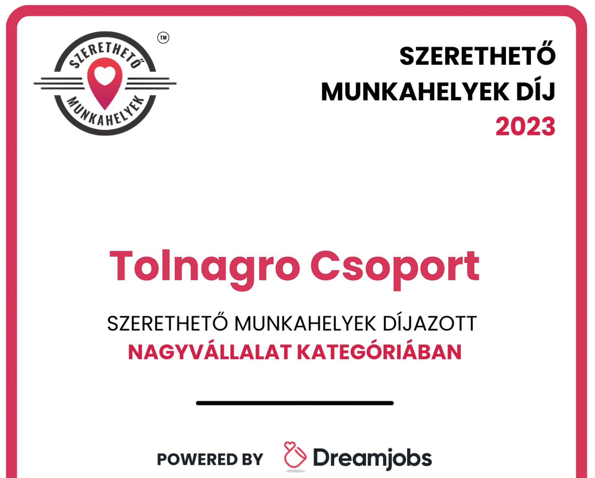 Szerethető Munkahelyek Díjat kapott a Tolnagro!